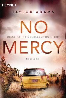 No Mercy - Diese Fahrt berlebst du nicht