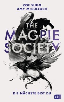 THE MAGPIE SOCIETY - Die Nchste bist du