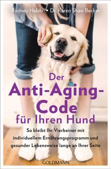 Der Anti-Aging-Code fr Ihren Hund