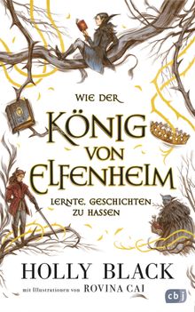 Wie der Knig von Elfenheim lernte, Geschichten zu hassen