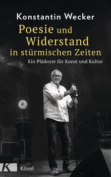 Poesie und Widerstand in strmischen Zeiten