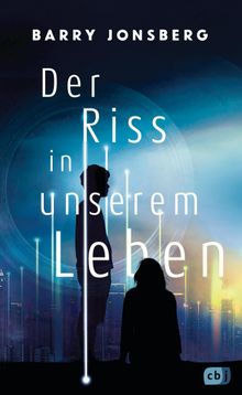 Der Riss in unserem Leben