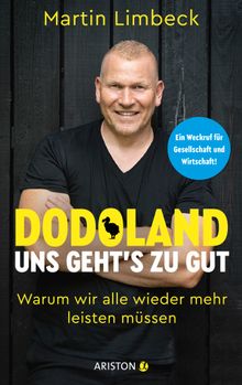 Dodoland  Uns geht's zu gut!