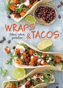 Wraps & Tacos fllen - rollen - genieen