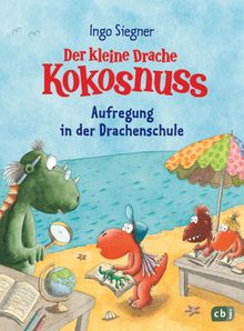 Der kleine Drache Kokosnuss  Aufregung in der Drachenschule