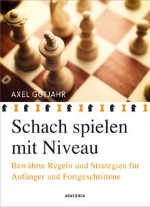 Schach spielen mit Niveau