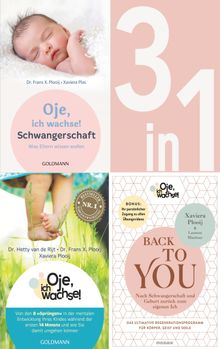 Oje, ich wachse!: Schwangerschaft / 8 Sprnge / Back to you (3in1 Bundle)