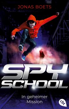 Spy School - In geheimer Mission