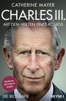 Charles III.  Mit dem Herzen eines Knigs