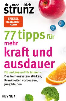 77 Tipps fr mehr Kraft und Ausdauer