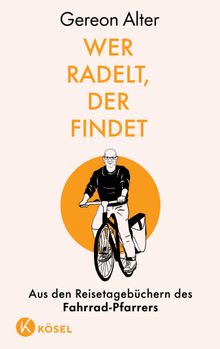 Wer radelt, der findet