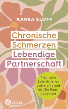 Chronische Schmerzen  lebendige Partnerschaft