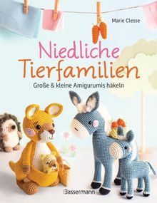 Niedliche Tierfamilien - Groe und kleine Amigurumis hkeln