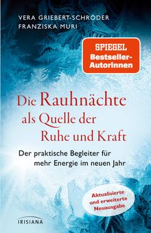 Die Rauhnchte als Quelle der Ruhe und Kraft