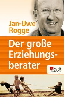 Der groe Erziehungsberater