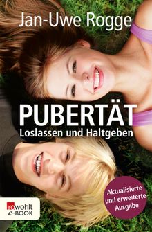 Pubertt: Loslassen und Haltgeben