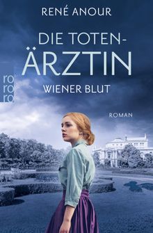 Die Totenrztin: Wiener Blut