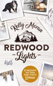 Redwood Lights   Es beginnt mit dem Duft nach Schnee