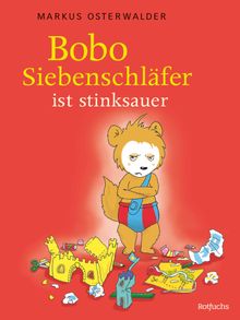 Bobo Siebenschlfer ist stinksauer