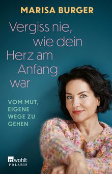 Vergiss nie, wie dein Herz am Anfang war