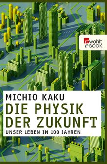 Die Physik der Zukunft