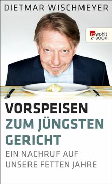 Vorspeisen zum Jngsten Gericht