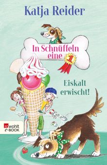 In Schnffeln eine 1: Eiskalt erwischt!