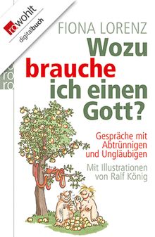 Wozu brauche ich einen Gott?