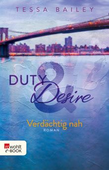 Duty & Desire  Verdchtig nah