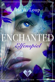 Elfenspiel (Enchanted 1)