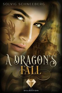 A Dragon's Fall (The Dragon Chronicles 3)