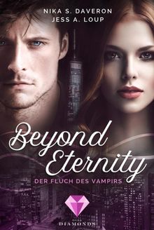 Beyond Eternity. Der Fluch des Vampirs