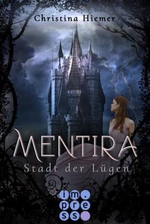 Mentira 1: Stadt der Lgen