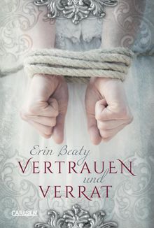 Vertrauen und Verrat (Kampf um Demora 1)