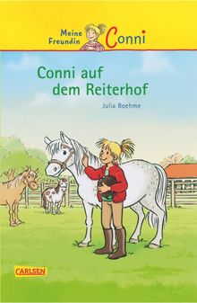 Conni-Erzhlbnde 1: Conni auf dem Reiterhof