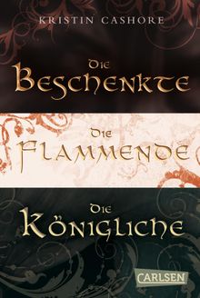 Die Beschenkte/Die Flammende/Die Knigliche  Gesamtausgabe (Die sieben Knigreiche )