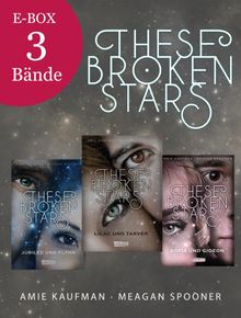 These Broken Stars: Alle drei Bnde der Bestseller-Serie in einer E-Box!