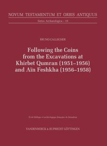 Following the Coins from the Excavations at Khirbet Qumran (19511956) and An Feshkha (19561958)