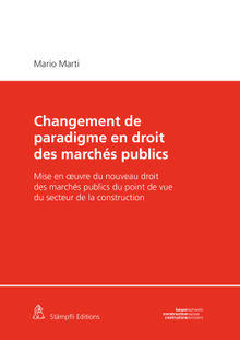 Changement de paradigme en droit des marchs publics