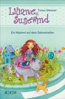 Liliane Susewind  Ein Nilpferd auf dem Zebrastreifen