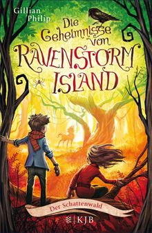 Die Geheimnisse von Ravenstorm Island  Der Schattenwald