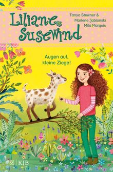 Liliane Susewind  Augen auf, kleine Ziege!