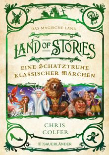 Land of Stories: Das magische Land  Eine Schatztruhe klassischer Mrchen