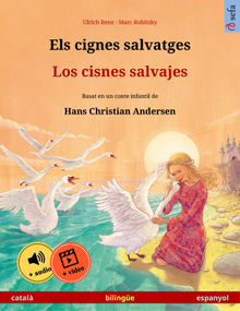 Els cignes salvatges  Los cisnes salvajes (catal  espanyol)