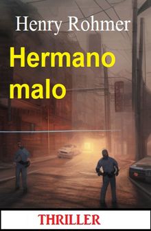 Hermano malo: Thriller