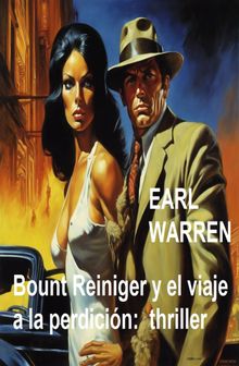 Bount Reiniger y el viaje a la perdicin: thriller