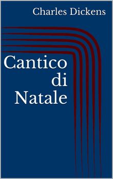 Cantico di Natale (Illustrato)