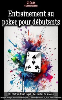 Entranement au poker pour dbutants