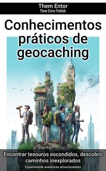 Conhecimentos prticos de geocaching