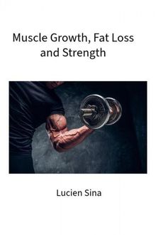 Sports: Muscle Hypertrophy, Fat Loss and Performance